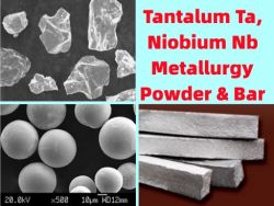 Top Quality World Lowest Price Tantalum Ta & Niobium Nb Powders for Thermal or Cold Spraying, Laser Cladding, 3D Printing, Sintering & Bars for Alloy Melting