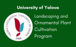 University of Yalova, Landscaping and Ornamental Plant Cultivation Program